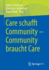 Care Schafft Community - Community Braucht Care