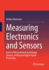 Measuring Electronics and Sensors: Basics of Measurement Technology, Sensors, Analog and Digital Signal Processing
