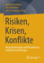 Risiken, Krisen, Konflikte