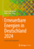 Erneuerbare Energien in Deutschland 2024: Stand und Perspektiven