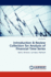 Introduction & Review Collection for Analysis of Financial Time Series: Basics, Reviews, Concepts, Methods