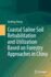 Coastal Saline Soil Rehabilitation and Utilization Based on Forestry Approaches in China