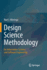 Design Science Methodology for Information Systems and Software Engineering