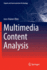 Multimedia Content Analysis