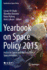 Yearbook on Space Policy 2015: Access to Space and the Evolution of Space Activities