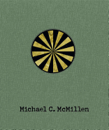 Michael C. McMillen: Train of Thought