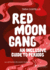 Red Moon Gang