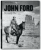 John Ford: the Complete Films (Midsize)