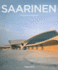 Saarinen: 1910-1961, a Structural Expressionist