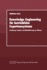Knowledge Engineering Fr Betriebliche Expertensysteme: Erhebung, Analyse Und Modellierung Von Wissen