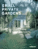 Small Private Gardens (German, English, French, Italian and Spanish Edition)