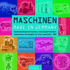 Deutsche Standards-Maschinen Made in Germany: Faszinierende Beispiele Der Innovations-Und Leistungskraft Deutscher Ingenieurskunst (German Edition)