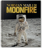 Moon Fire: the Epic Journey of Apollo 11