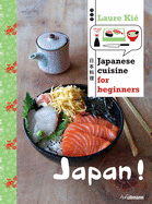 Japan: Japanese Cuisine for Beginners