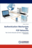 Authentication Mechanism for P2p Networks: Peer-to-Peer Networks and Their Authentication Mechanism