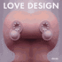 Love Design