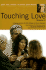 Touching Love: (Volume 2) a Teaching Seminar With Bert Hellinger and Hunter Beaumont