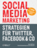 Social Media Marketing-Strategien Fr Twitter, Facebook & Co