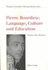 Pierre Bourdieu: Language, Culture and Education: Theory Into Practice