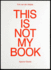 Erik Van Der Weijde: This is Not My Book