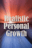 Realistic Personal Growth: A Very Quick Self-Help Guide Covering Essential Life Aspects