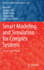 Smart Modeling and Simulation for Complex Systems: Practice and Theory (Studies in Computational Intelligence, 564)