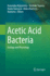 Acetic Acid Bacteria: Ecology and Physiology