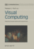 Visual Computing: Integrating Computer Graphics with Computer Vision
