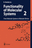 Functionality of Molecular Systems-From Molecular Systems to Molecular Devices