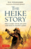 The Heike Story: the Novel of Love and War in Ancient Japan