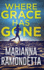 Where Grace Has Gone