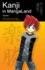 Kanji in Mangaland: Volume 1