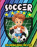 Soccer Coloring Book for Kids: Unique Sports Coloring Book Pages for Kids and Teens