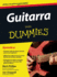 Guitarra Para Dummies (Spanish Edition)