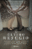 El ltimo Refugio (Spanish Edition)