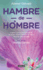 Hambre De Hombre (Spanish Edition)