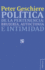 Poltica De La Pertenencia: Brujera, Autoctona E Intimidad (Spanish Edition)