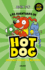 Las Aventuras de Hot Dog. Mejores Amigos Al Rescate! / Hotdog!