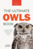 Owls the Ultimate Book: a Captivating Guide to the World of Owls (Animal Books for Kids)