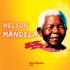 Nelson Mandela for Kids: the Biography of Nelson Mandela for Kids