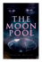 The Moon Pool: Science Fantasy Novel