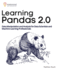 Learning Pandas 2.0: A Comprehensive Guide to Data Manipulation and Analysis for Data Scientists and Machine Learning Professionals