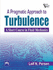 Pragmatic Approach to Turbulence: a Short Course in Fluid Mechanics