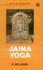 Jaina Yoga (Lala Sundar Lal Jain Research Series, Vol 1)