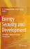 Energy Security and Development: the Global Context and Indian Perspectives