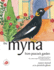 The Myna from Peacock Garden