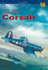 Vought F4u Corsair: Volume 2 (Monographs)