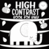 High Contrast Book for Baby: A Black and White Educational Activity at Home for Newborns Helps Stimulate Visual Development, Offering Caregivers and Their Babies a Way to Explore My World Around Them