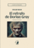 El Retrato De Dorian Gray / the Picture of Dorian Gray (Clasicos Universales) (Spanish Edition)