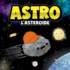 Astro l'Asteroide: Una Storia Per Bambini Sulle Stelle